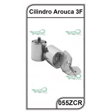 Cilindro Arouca 3F 055ZCR - 055ZCR