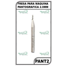 FRESA PARA MAQUINA PANTOGRAFICA 2.0MM - PANT2