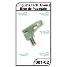 Lingueta Fech. Arouca Bico de Papagaio - 001-02